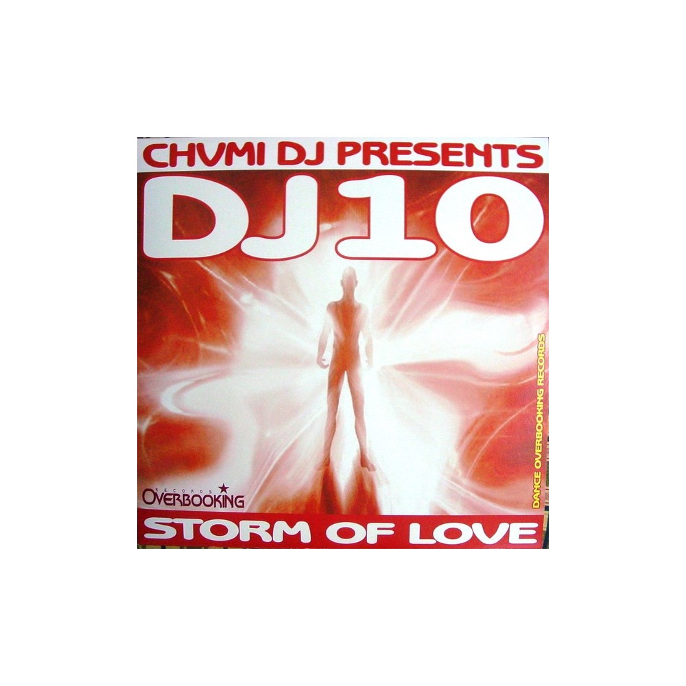 Chumi DJ Presents DJ 10 – Storm Of Love (OVERBOOKING)