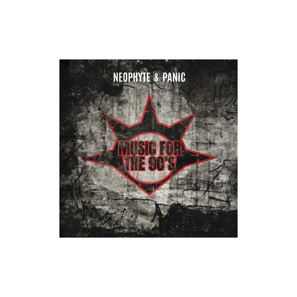 Neophyte & Panic – Music For The 90’s