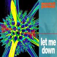 Secret Power – Let Me Down (CONTRASEÑA RECORDS¡¡)