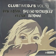 Clubtime DJ's Vol 13