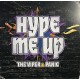 The Viper & Panic – Hype Me Up