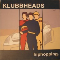 Klubbheads - Hiphopping