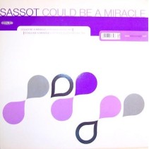 Sassot - Could Be A Miracle(MELODIÓN VOCAL¡¡ SE SALE¡¡)