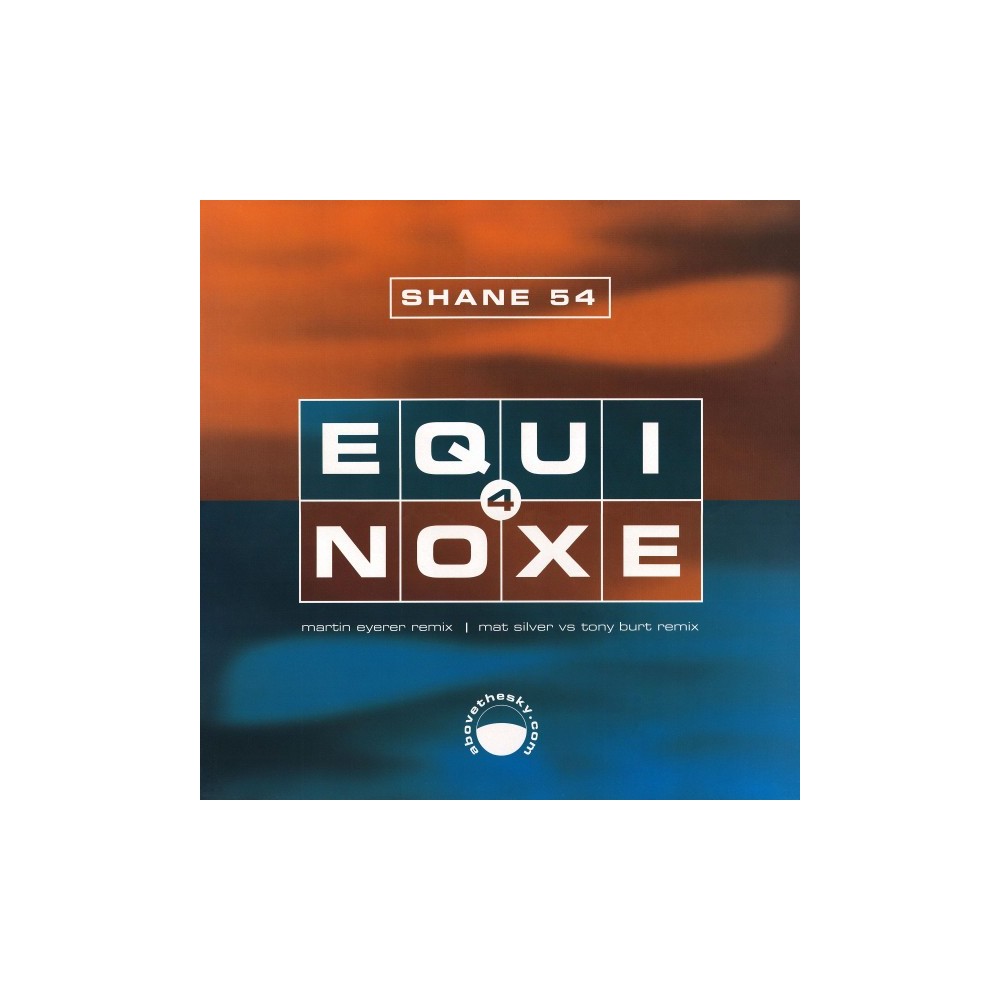Shane 54 – Equinoxe 4 (MUYYY BUSCADO.COPIA IMPORT¡¡)