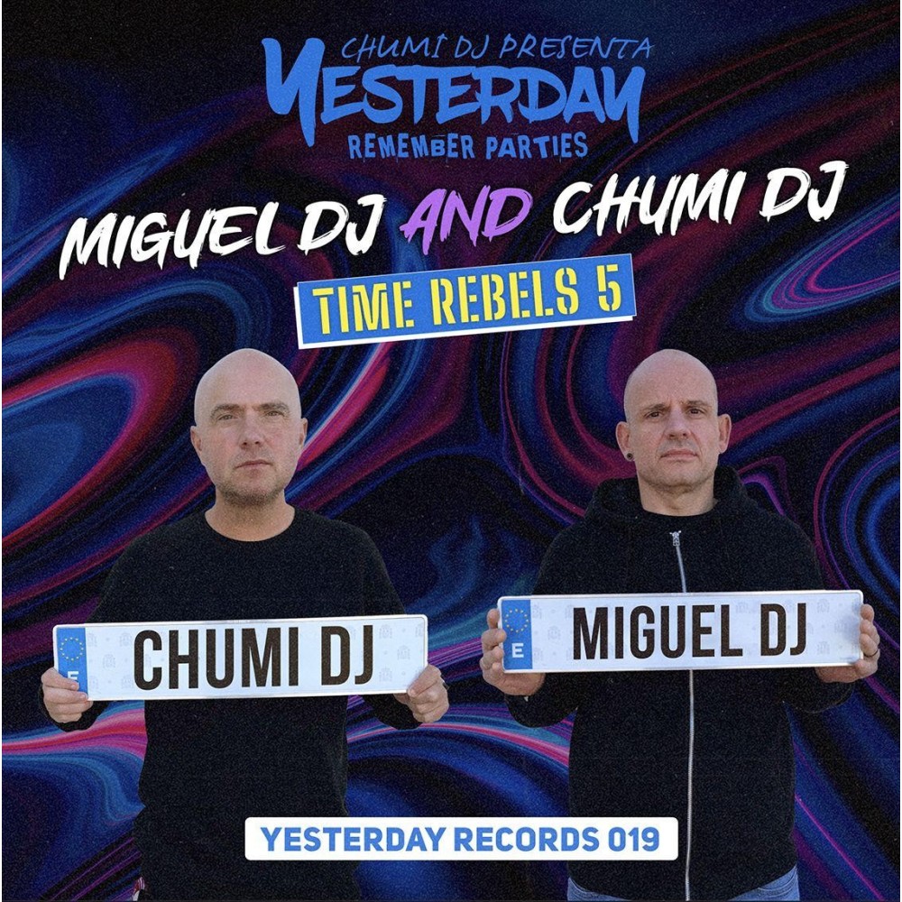 Miguel DJ & Chumi DJ – Yesterday Remember Parties Vol.19