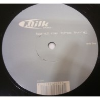 Milk Inc - Land Of The Living