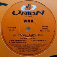 Viva - Je T'aime I Love You (UNION RECORDS)