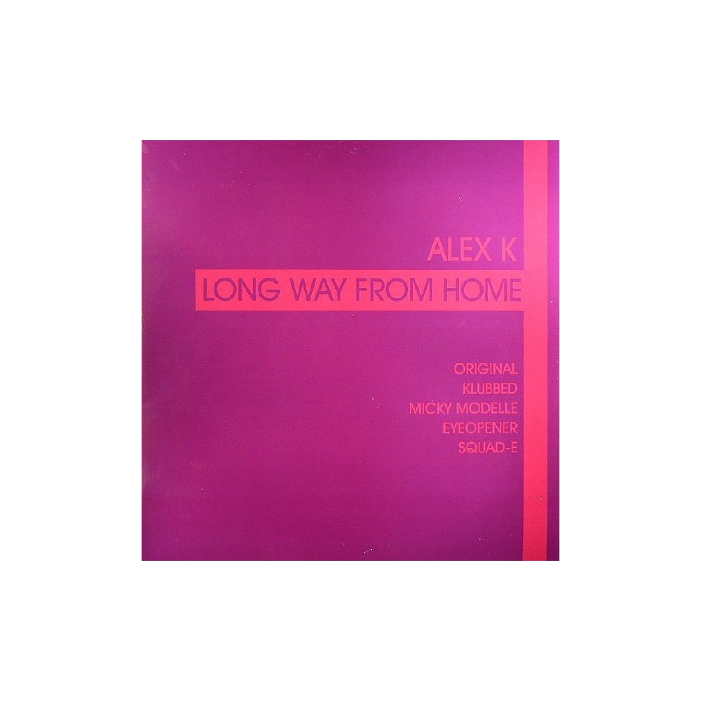 Alex K - Long Way From Home