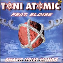Toni Atomic - Shake your hands