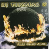 DJ Thomas ‎– Free Your Mind