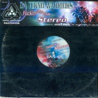 Da Tekno Warriors - Fuckin' Up Da Stereo