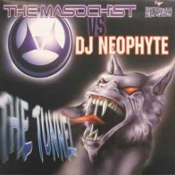 The Masochist vs. DJ Neophyte – The Tunnel