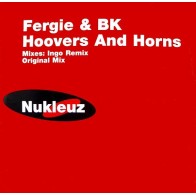Fergie & BK ‎– Hoovers And Horns (Remixes)