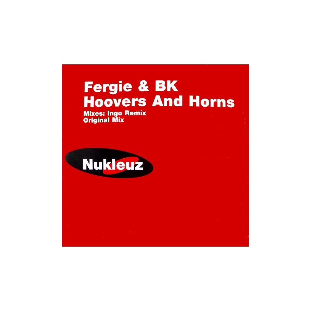 Fergie & BK ‎– Hoovers And Horns (Remixes)