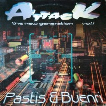 Pastis & Buenri – Vol. 1 - Attack (The New Generation)