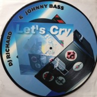 DJ Richard & Johnny Bass – Let's Cry