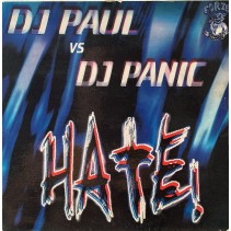DJ Paul vs. DJ Panic - Hate (SELLO PN RECORDS,Temazo Hardcore¡¡)