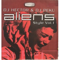 DJ Hector & DJ Peku – Aliens Style Vol. 1