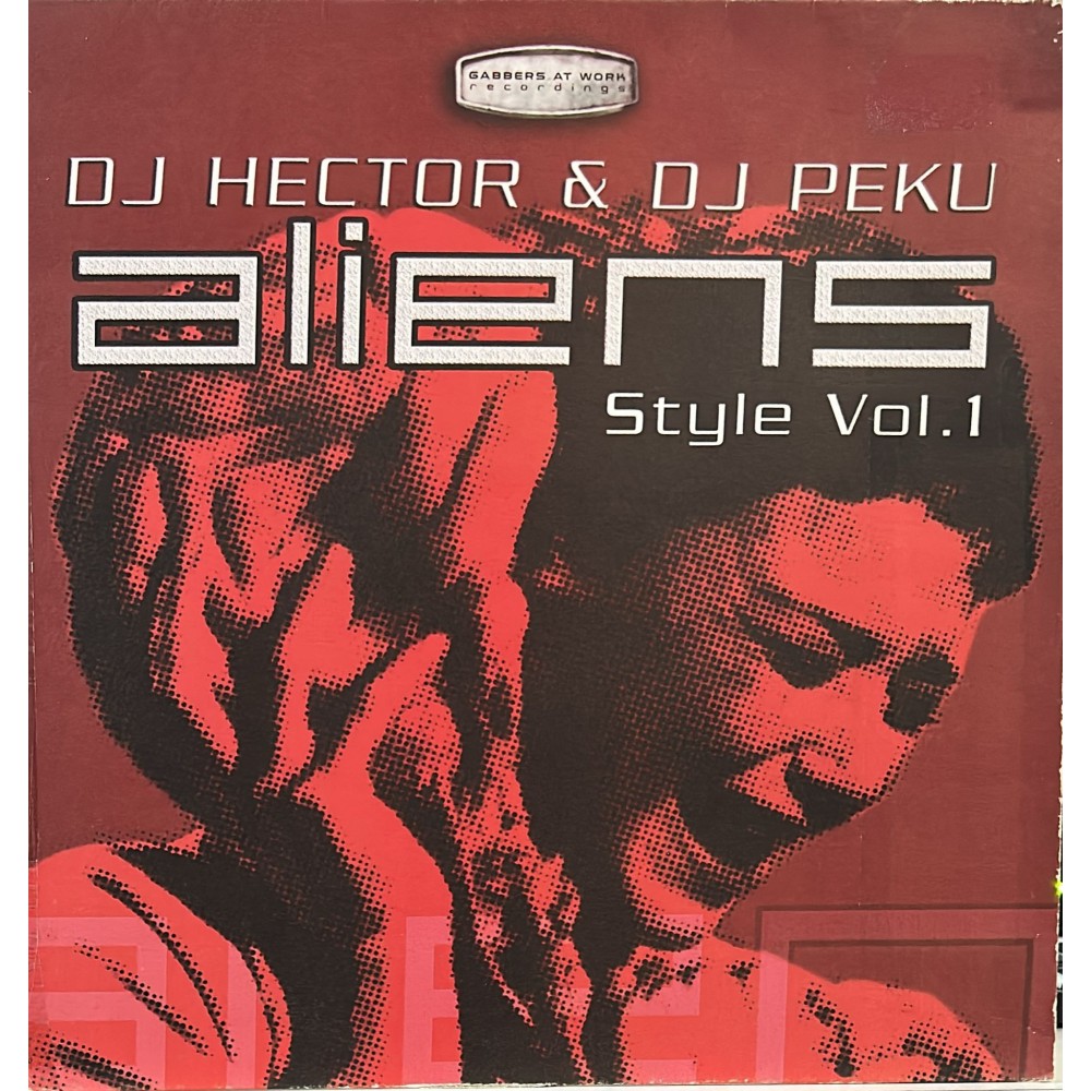 DJ Hector & DJ Peku – Aliens Style Vol. 1
