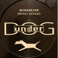 DJ Quicksilver ‎– Bingo Bongo (UNDERDOG)