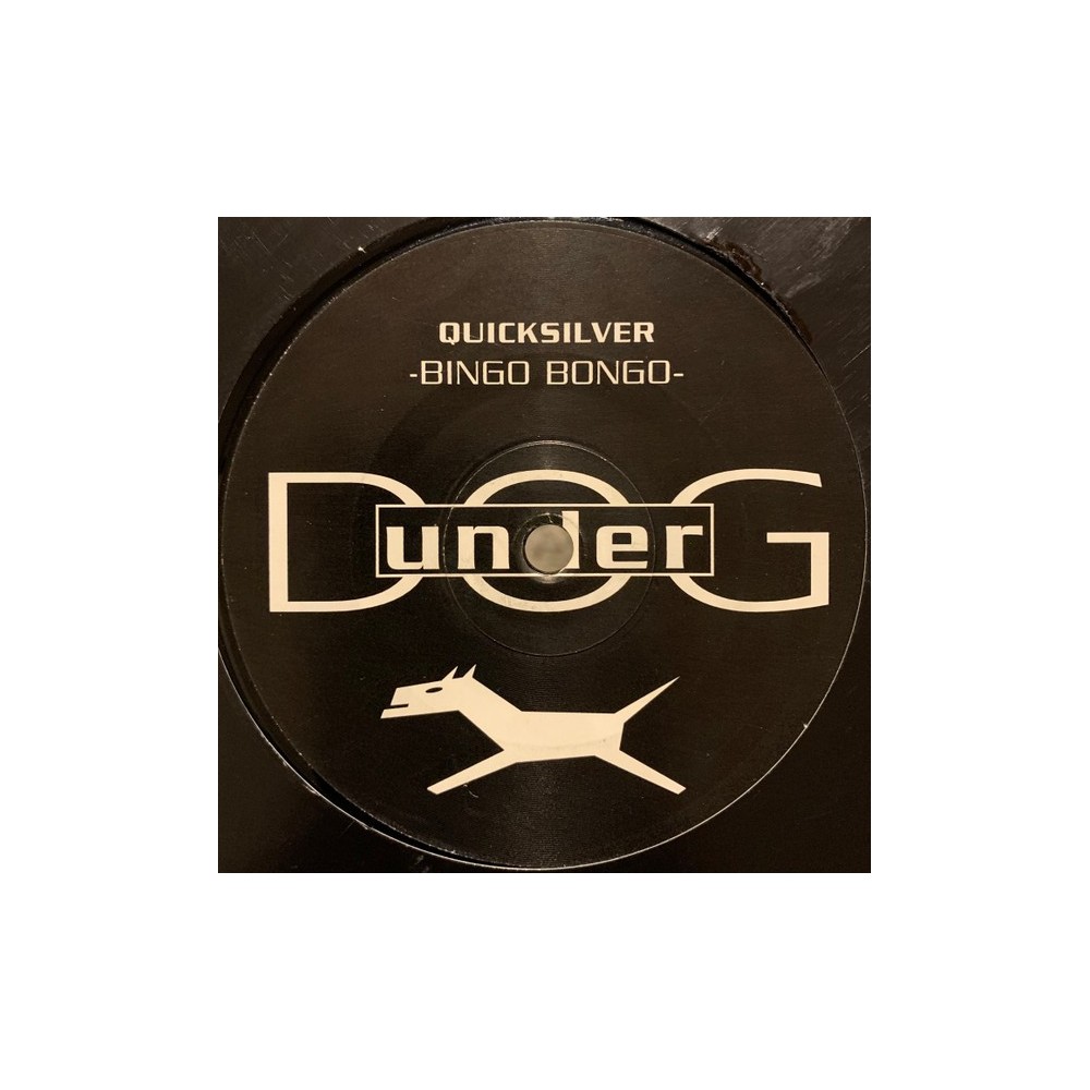 DJ Quicksilver ‎– Bingo Bongo (UNDERDOG)