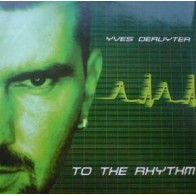 Yves Deruyter - To The Rhythm(MELODIÓN DE SIGNUM¡¡¡)