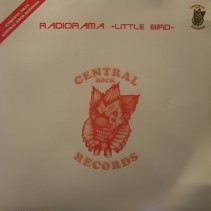 Radiorama - Little Bird (CENTRAL RECORDS)