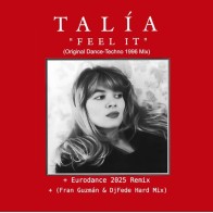 Talia – Feel It (Original + Remix 2025)