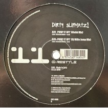 Dirty Slipmatz - Pump it up