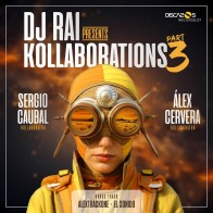DJ Rai – Presents Kollaborations E.P. Part Three