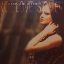 Noe - Love Is On Fire (INCLUYE I NEED YOU TONIGHT¡)