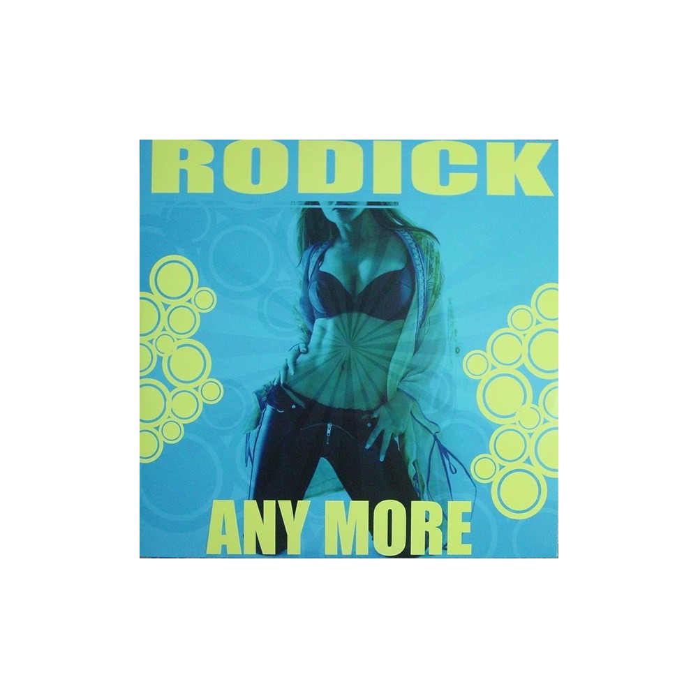 Rodick – Any More