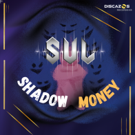 Sul - Shadow Money