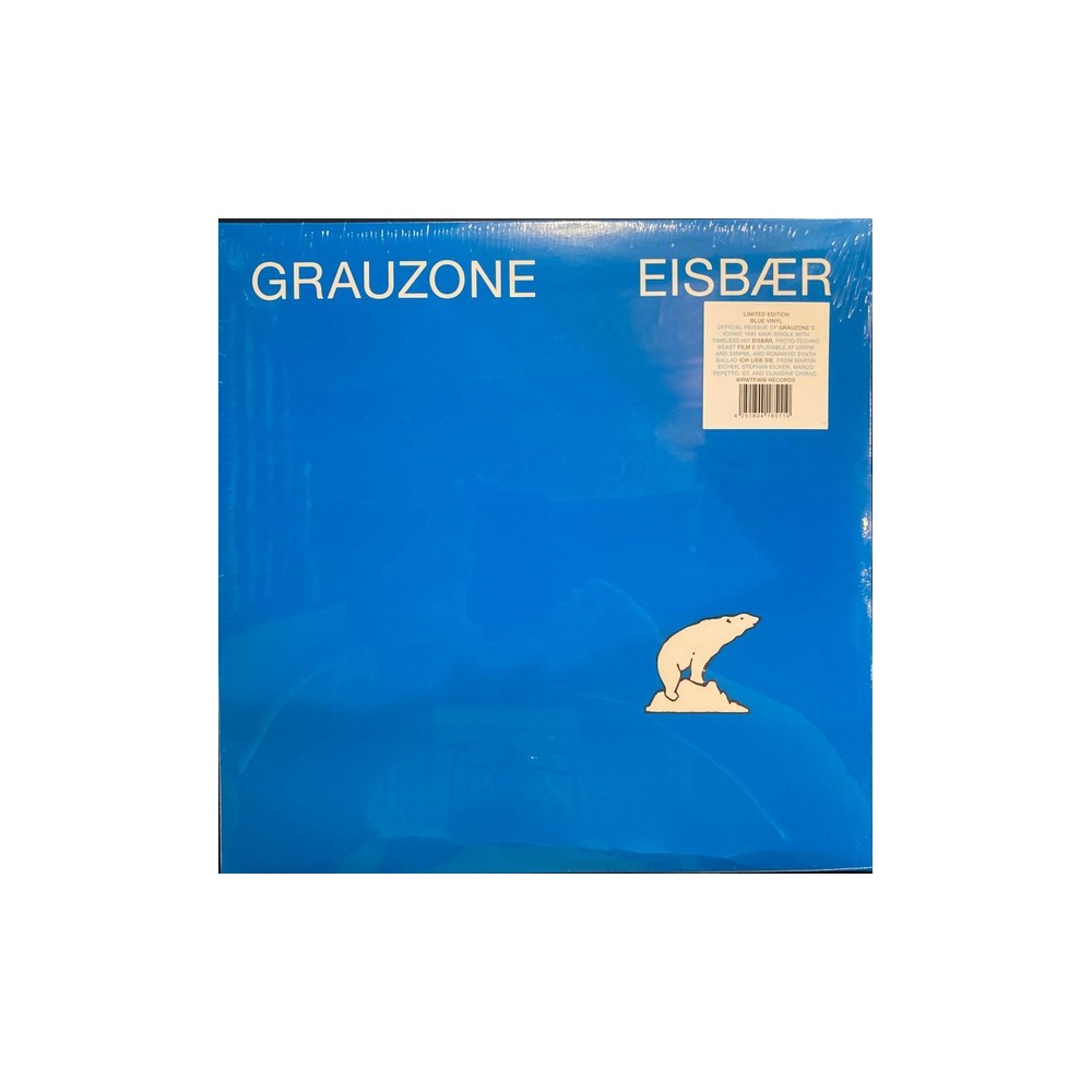Grauzone – Eisbær (WRWTFWW Records)