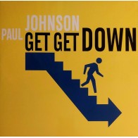 Paul Johnson ‎– Get Get Down