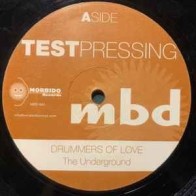 Drummers Of Love ‎– The Underground