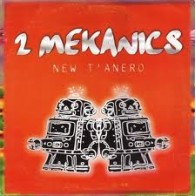 2 Mekanics ‎– New T' Anero