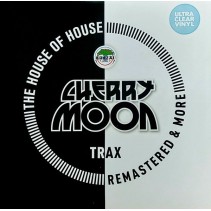 Cherry Moon Trax – The House Of House (Remastered & More)