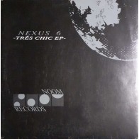 Nexus 6 ‎– Trés Chic EP (TRANCE BOX)