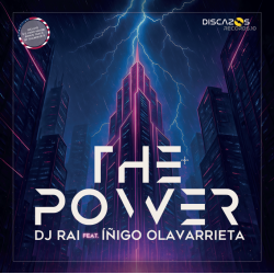 Dj Rai feat. Iñigo Olavarrieta - The Power