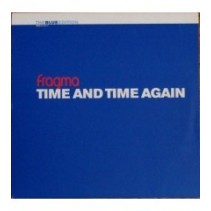 Fragma – Time And Time Again (The Blue Edition - Vinyl 2)