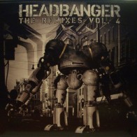 Headbanger – The Remixes Vol. 4