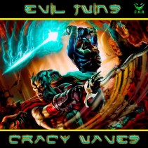 Evil Twins ‎– Crazy Waves