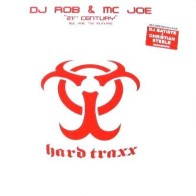 DJ Rob & MC Joe ‎– 21st Century (We Are The Future)