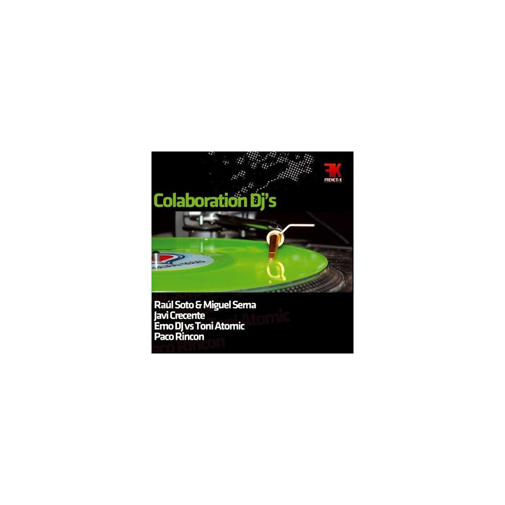 Colaboration Djs Vol 1(EP CON 4 TEMAZOS¡¡)