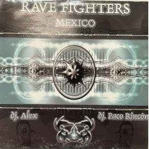 Rave Fighters – Mexico