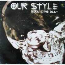 Our Style ‎– Scratching Beat (PRODUCIDO POR PACO RINCON¡)
