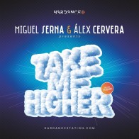 Miguel Serna & Alex Cervera - Take me higher