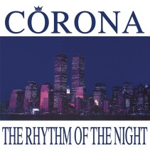 Corona ‎– The Rhythm Of The Night (DWA)