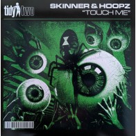 Skinner & Hoopz / Yusef Kifah & Nick Van Kukaj – Touch Me / Legacy
